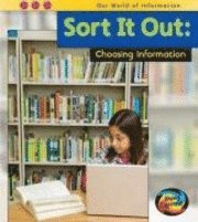 Sort it Out: Choosing Information 1