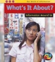 What's it About?: Information Around Us 1