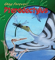 bokomslag Gone Forever: Pterodactyl