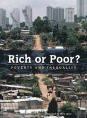 bokomslag Rich or Poor? Poverty and Inequality