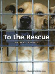 bokomslag To the Rescue: Animal Rights