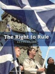 bokomslag The Right to Rule: Devolution