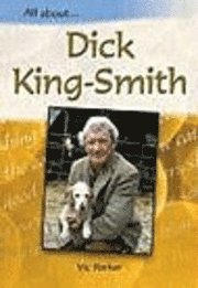 bokomslag All About: Dick King-smith