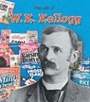 bokomslag W.K. Kellogg