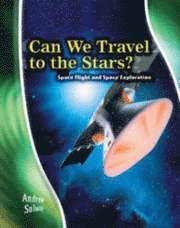 Can We Travel to the Stars? 1