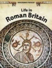 Life in Roman Britain 1