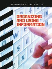 Organizing and Using Information 1