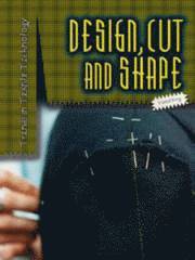 Design, Cut and Shape 1