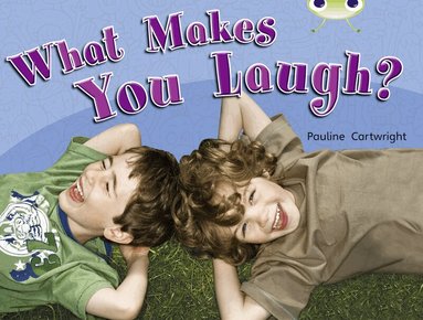 Pauline Cartwright - Bug Club Guided Non Fiction Year 1 Green A What Makes You Laugh?, Häftad