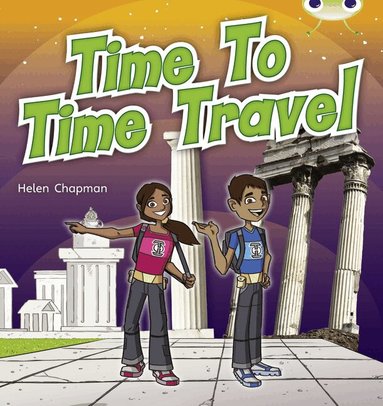 Helen Chapman - Bug Club Independent Non Fiction Year Two Purple A Time to Travel, Häftad