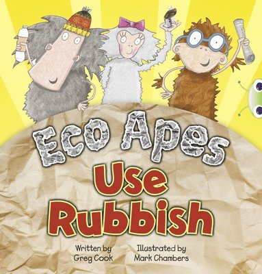 bokomslag Bug Club Red A (KS1) Eco Apes Use Rubbish 6-pack