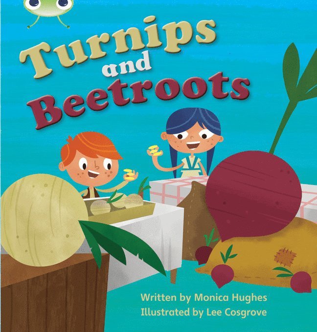 Bug Club Phonics - Phase 3 Unit 10: Turnips and Beetroot 1