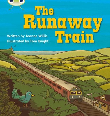Jeanne Willis - Bug Club Phonics - Phase 5 Unit 14: The Runaway Train, Häftad