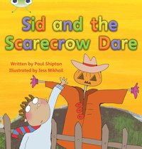 bokomslag Bug Club Phonics - Phase 5 Unit 22: Sid and the Scarecrow Dare