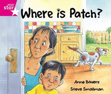Rigby Star Guided Reception: Pink Level: Where's Patch? Pupil Book (single), Häftad