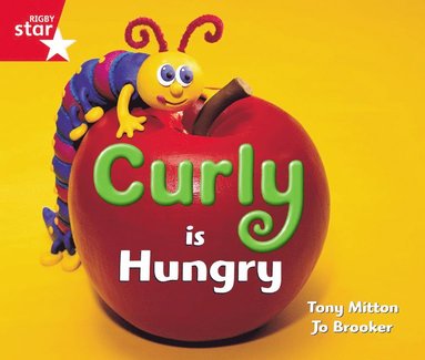 Rigby Star Guided Reception: Red Level: Curly is Hungry Pupil Book (single), Häftad