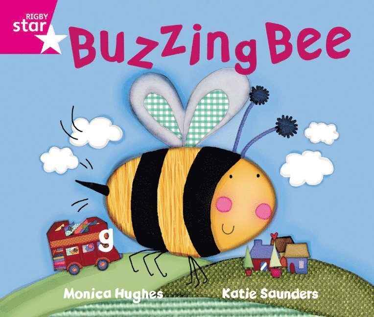 Rigby Star GuidedPhonic Opportunity Readers Pink: The Buzzing Bee 1