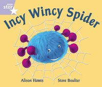 bokomslag Rigby Star Guided Phonic Opportunity Readers Lilac: Incy Wincy Spider