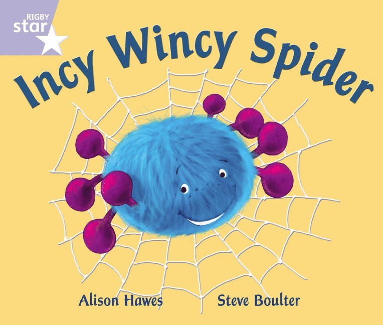 Rigby Star Guided Phonic Opportunity Readers Lilac: Incy Wincy Spider, Häftad