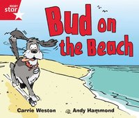 bokomslag Rigby Star Guided Phonic Opportunity Readers Red: Bud On The Beach