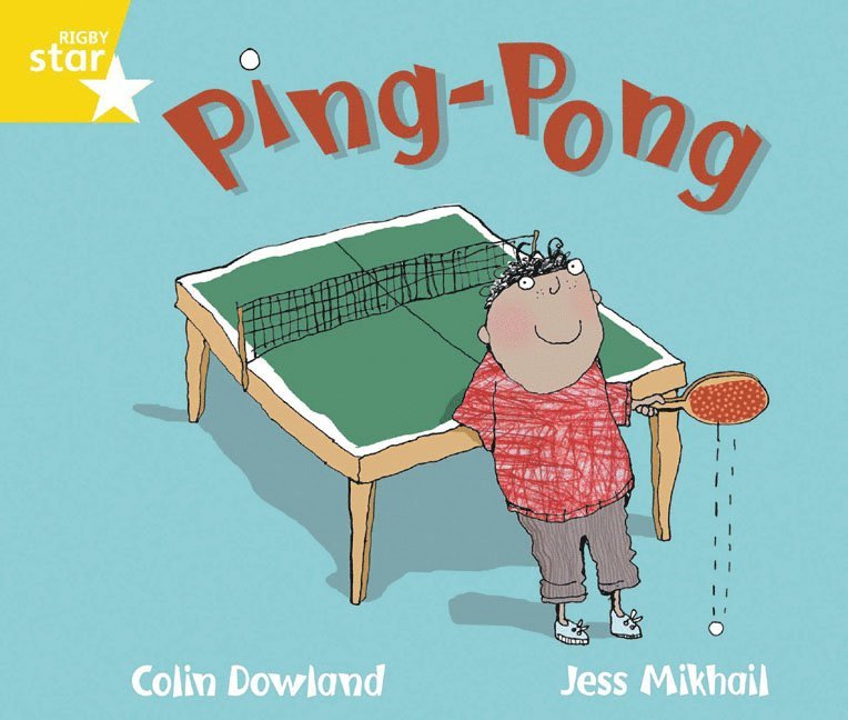 Rigby Star Guided Phonic Opportunity Readers Yellow: Ping Pong 1