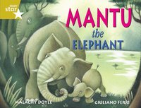 bokomslag Rigby Star Guided 2 Gold Level: Mantu the Elephant Pupil Book (single)