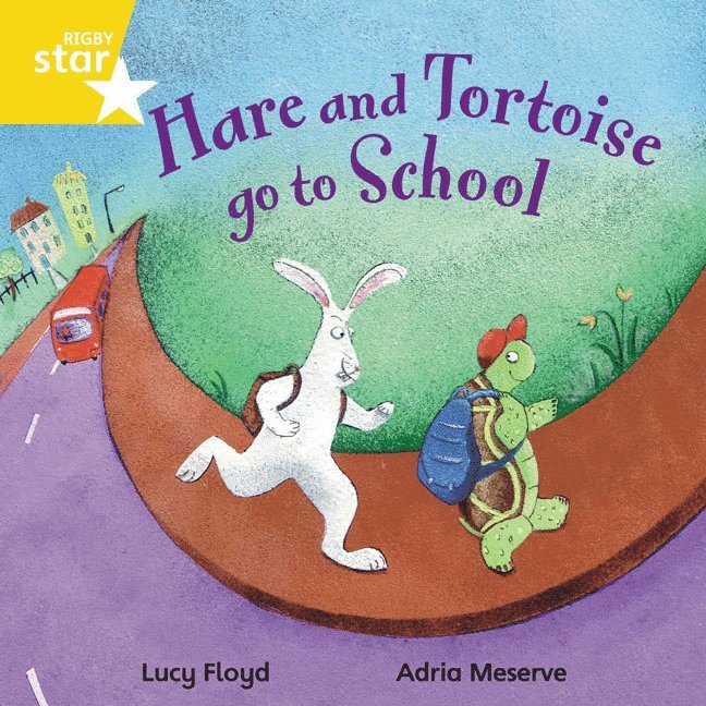 Rigby Star Independent Yellow Reader 4 Hare and Tortoise go to School 1
