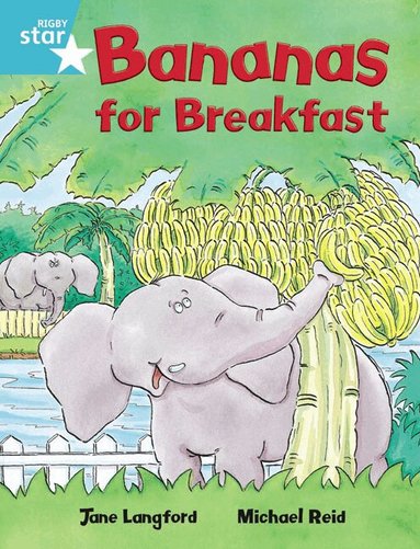 Jane Langford - Rigby Star Independent Turquoise Reader 4 Bananas for Breakfast, Häftad
