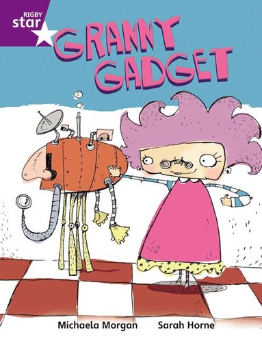 Rigby Star Independent  Purple Reader 3 Granny Gadget, Häftad