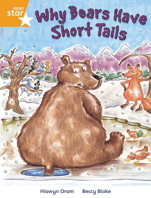 Rigby Star Independent Year 2 Orange Fiction Why Bears Have Short Tails Single 1