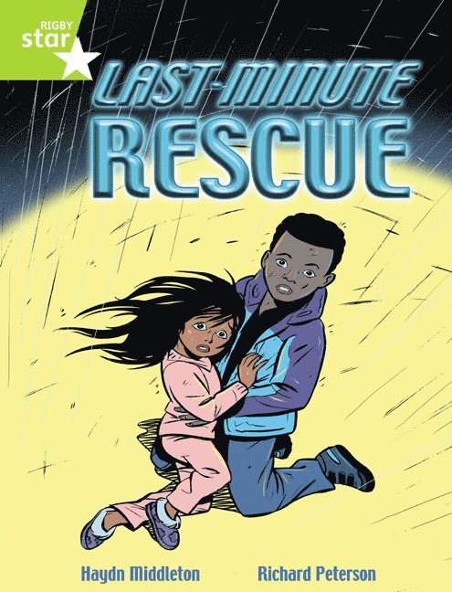 Rigby Star Indep Year 2 Lime Fiction Last Minute Rescue Single 1