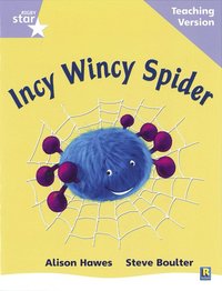 bokomslag Rigby Star Phonic Guided Reading Lilac Level: Incy Wincy Spider Teaching Version