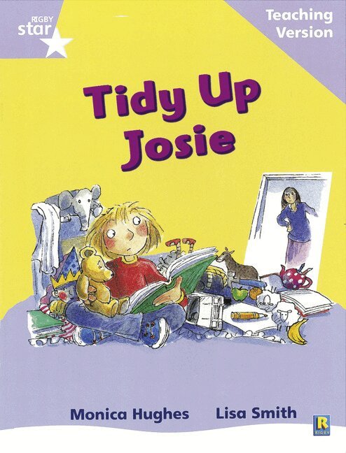Rigby Star Phonic Guided Reading Lilac Level: Tidy Up Josie Teaching Version, Häftad. Tillgänglighet: Lägg i varukorg