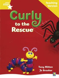 bokomslag Rigby Star Guided Reading Yellow Level: Curly to the Rescue Teaching Version