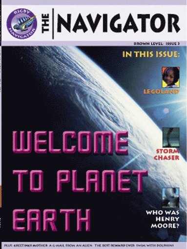bokomslag Navigator Non Fiction Yr 3/P4: Welcome To Planet Earth