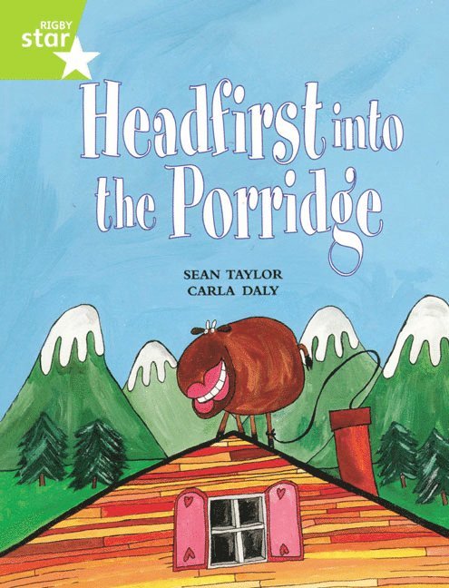 Rigby Star Guided Lime Level: Headfirst In To The Porridge Single, Häftad