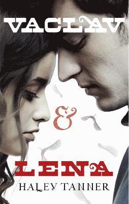 Haley Tanner - Vaclav and Lena, Häftad