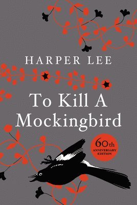 Harper Lee - To Kill A Mockingbird, Inbunden