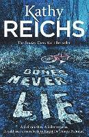 Kathy Reichs - Bones Never Lie, Häftad