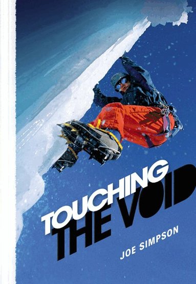Joe Simpson - Touching the Void, Inbunden
