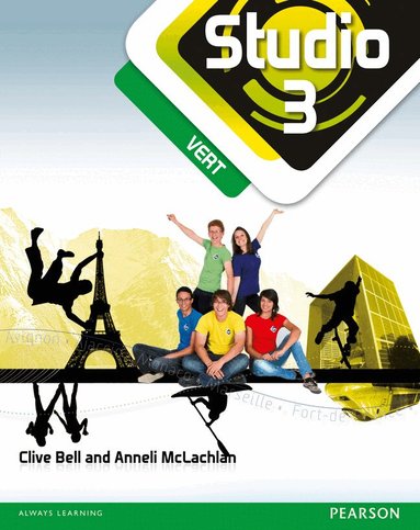 Clive Bell, Anneli Mclachlan - Studio 3 vert Pupil Book (11-14 French), Häftad