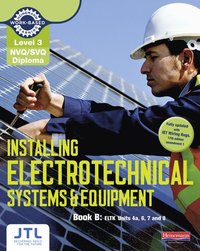 bokomslag Level 3 NVQ/SVQ Diploma Installing Electrotechnical Systems and Equipment Candidate Handbook B