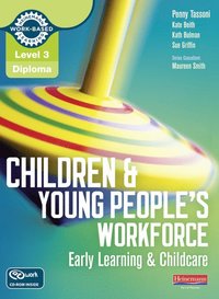 bokomslag Level 3 Diploma Children and Young People's Workforce (Early Learning and Childcare) Candidate Handbook