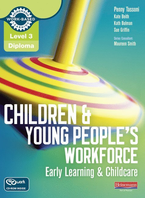 Level 3 Diploma Children and Young People's Workforce (Early Learning and Childcare) Candidate Handbook 1