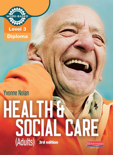 bokomslag Level 3 Health and Social Care (Adults) Diploma: Candidate Book 3rd edition