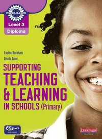 bokomslag Level 3 Diploma Supporting teaching and learning in schools, Primary, Candidate Handbook