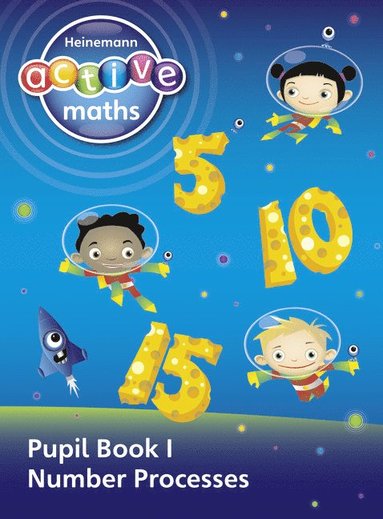 bokomslag Heinemann Active Maths - First Level - Exploring Number - Pupil Book 1 - Number Processes