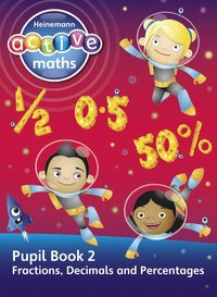 bokomslag Heinemann Active Maths - Second Level - Exploring Number - Pupil Book 2 - Fractions, Decimals and Percentages