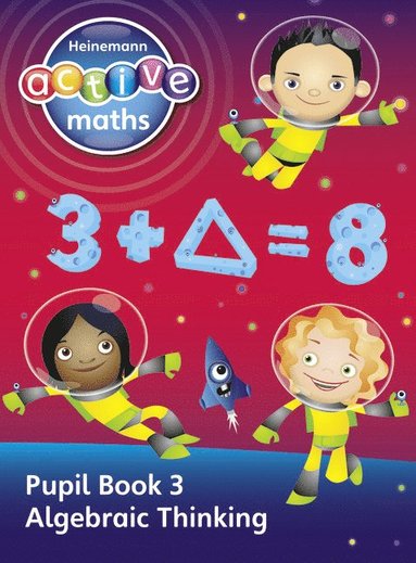 bokomslag Heinemann Active Maths - Second Level - Exploring Number - Pupil Book 3 - Algebraic Thinking