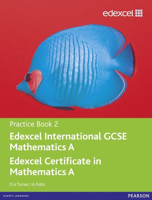 Edexcel International GCSE Mathematics A Practice Book 2